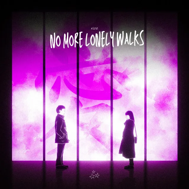 No More Lonely Walks