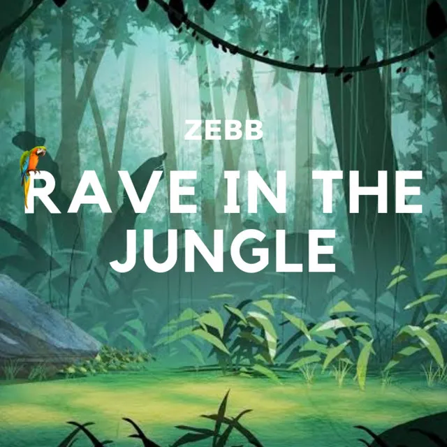 Rave In The Jungle