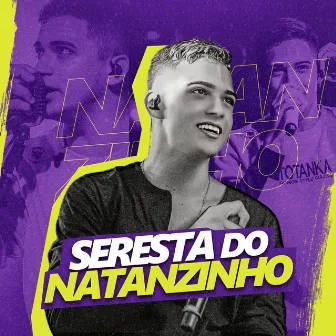 Seresta Do Natanzinho 2k23 by Natanzinho Lima