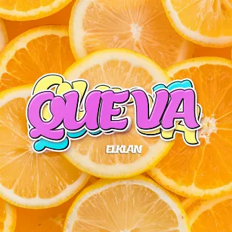 QUE VA by EL KLAN