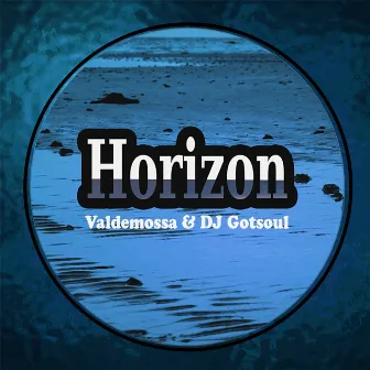 Horizon by DJ Gotsoul