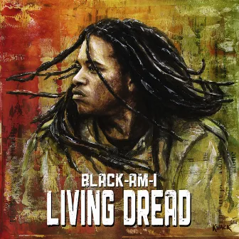 Living Dread by Black Am I