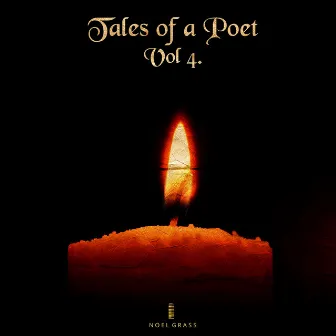 Tales of a Poet Vol 4. by Noel Grass