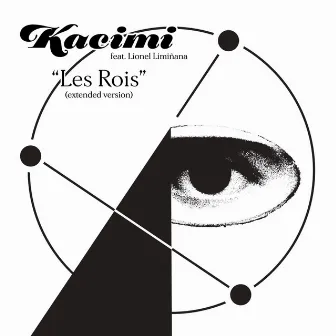 Les Rois (Extented Version) by Lionel Limiñana