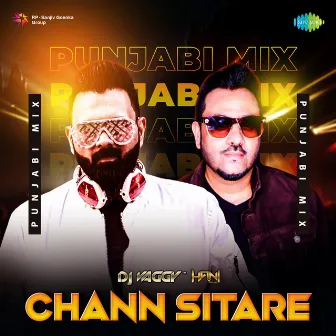 Chann Sitare (Punjabi Mix) by DJ Vaggy