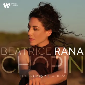 Chopin: 12 Études, Op. 25 & 4 Scherzi by Beatrice Rana