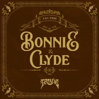 Bonnie & Clyde by trouve