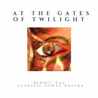 At the Gates of Twilight by Benoît DAL