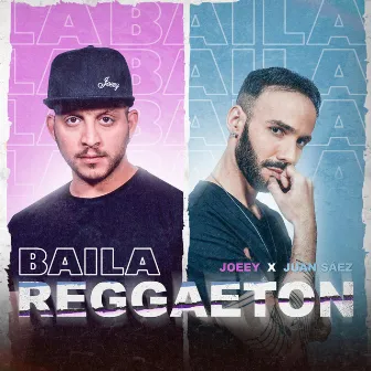 Baila reggaeton by Joeey