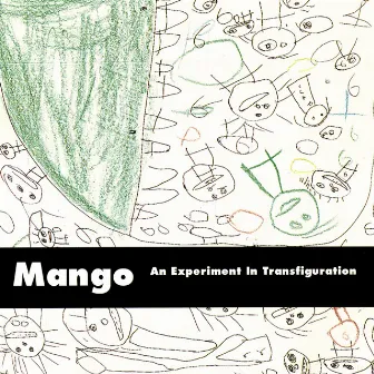 An Experiment In Transfiguration by Mango