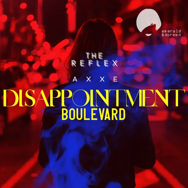 Disappointment Boulevard - The Reflex Revision Radio Edit