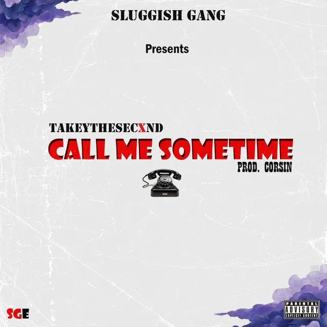 CALL ME SOMETIME (Special)