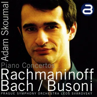 Rachmaninoff - Bach / Busoni: Piano Concertos by Leoš Svárovský