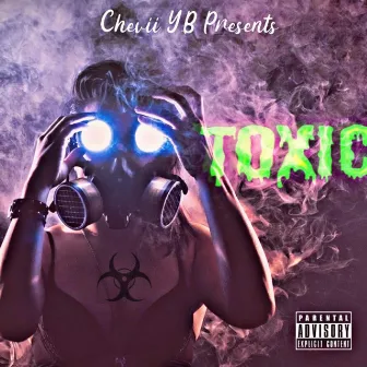 Toxic by Chevii Y.B