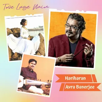 Tose Lage Nain by Avra Banerjee