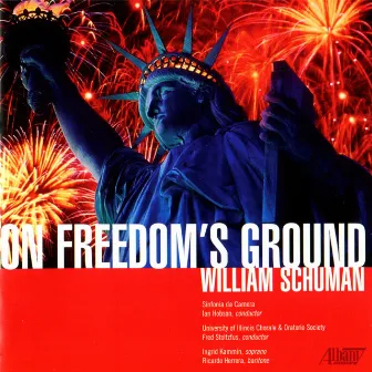 William Schuman: On Freedom's Ground by Ricardo Herrera