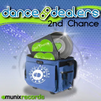 2nd Chance by DANCE DEALERS