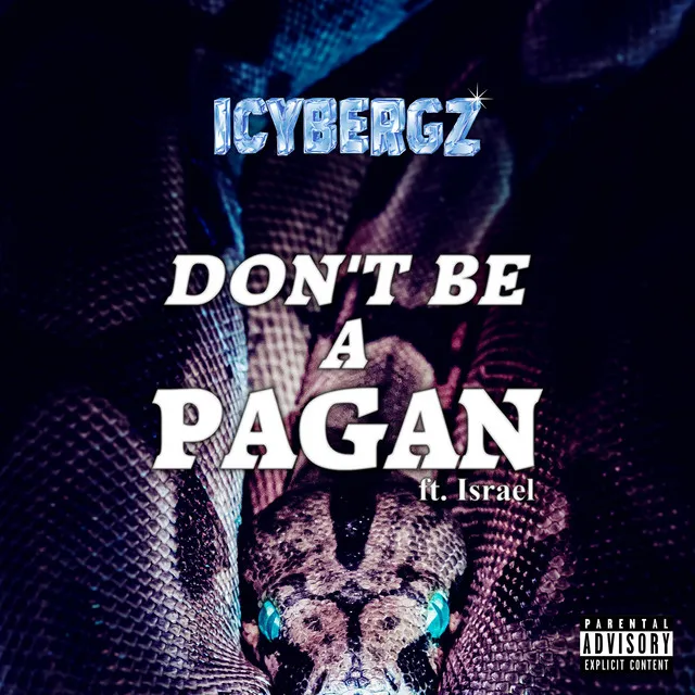 Don't Be A Pagan