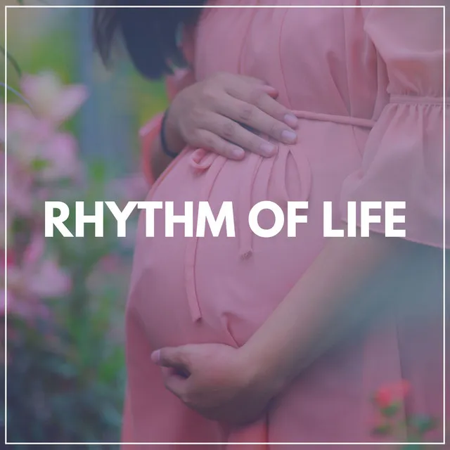 Rhythm of Life