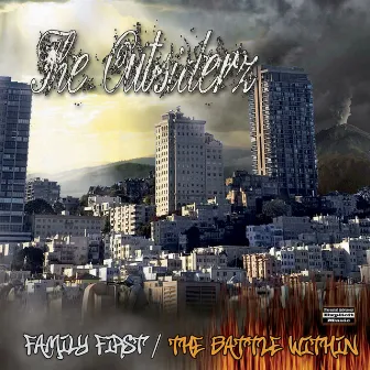 Family First / Battle Within by The Out-Siders