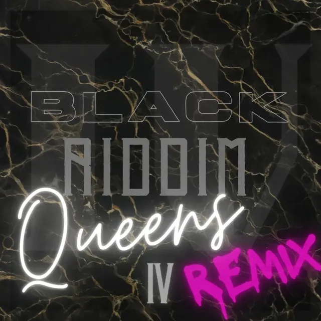 Black Riddim IV - Queens Remix