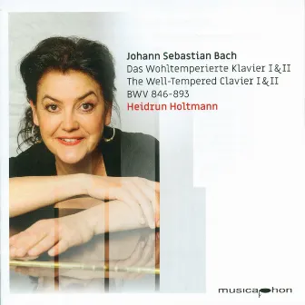 Bach: The Well-tempered Clavier, BWVV 846-893 by Heidrun Holtmann