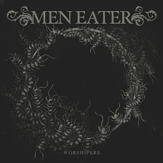 Worshipers by Men Eater