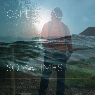 Sometimes by Oskeptical