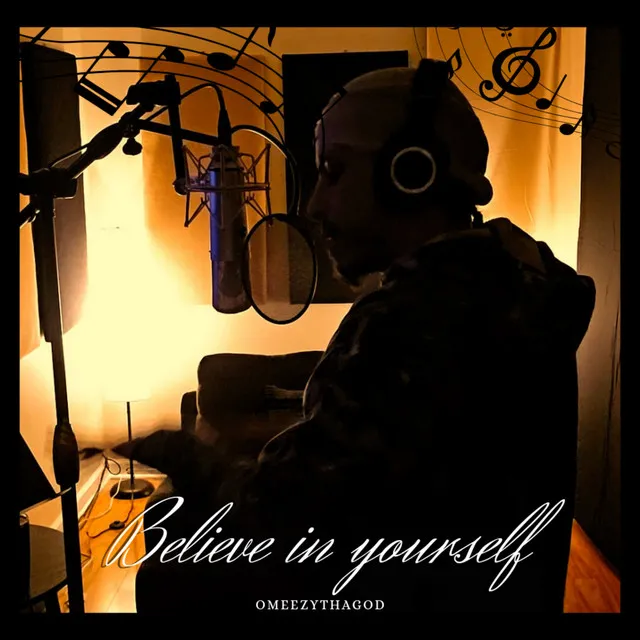 Believe in Yourself