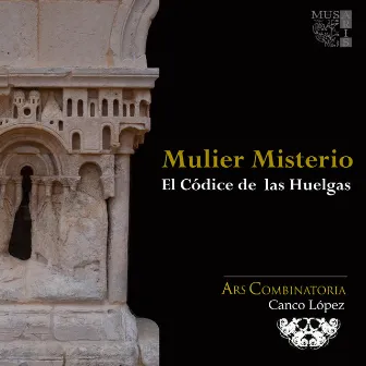 Anónimo: Mullier misterio - El Códice de las Huelgas by Anónimo