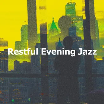 Restful Evening Jazz by Winter Jazz Instrumental