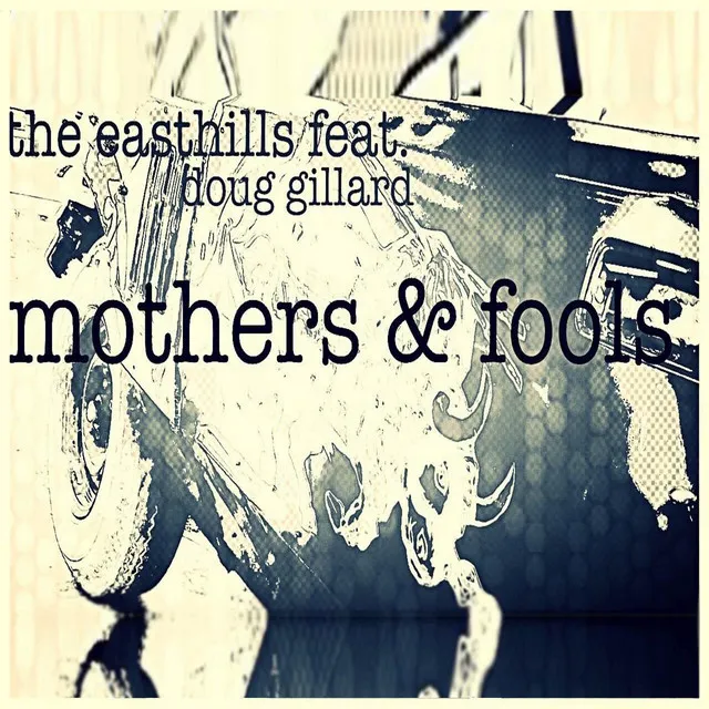 Mothers & Fools