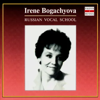 Russian Vocal School. Irene Bogachyova - vol.1 by Irene Bogachyova