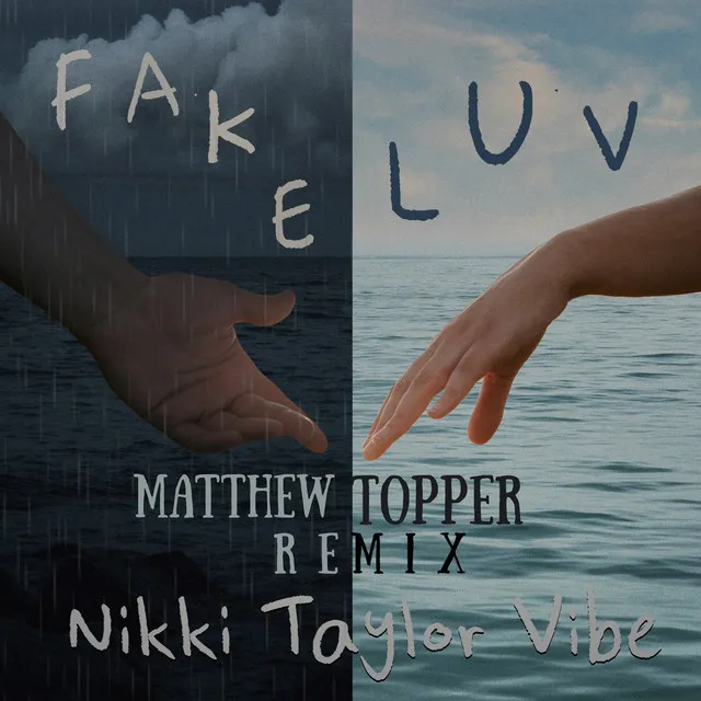 Fake Luv (Matthew Topper Remix)