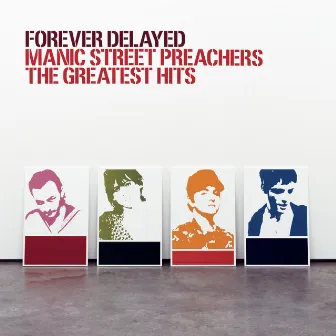 Forever Delayed by Manic Street Preachers