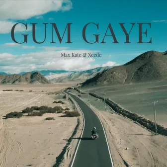 Gum Gaye by Max Kate