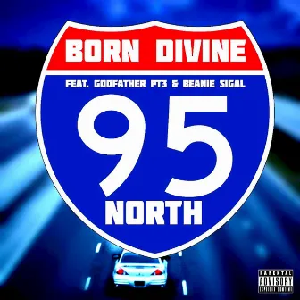 95 North by Born Divine