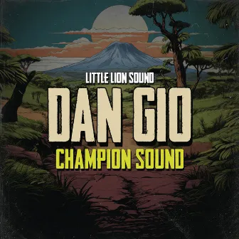 Champion Sound by Dan Gio