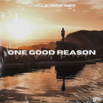 One Good Reason by Vall