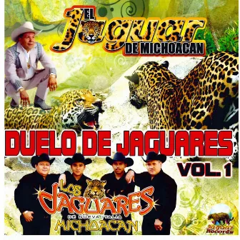 Duelo de Jaguares, Vol. 1 by El Jaguar De Michoacan