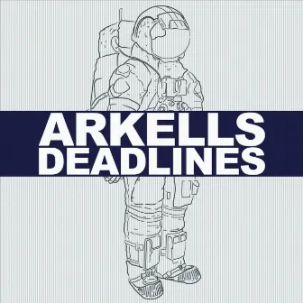 Deadlines by Arkells