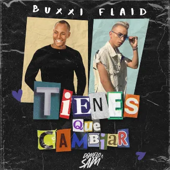 Tienes Que Cambiar by Buxxi