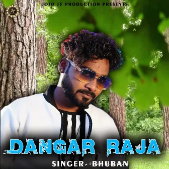 Dangar Raja by BHUBAN