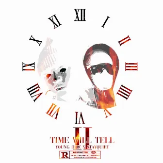 Time Till Tell II by Young Dizz