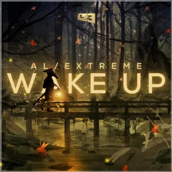 Wake Up by AL/EXTREME