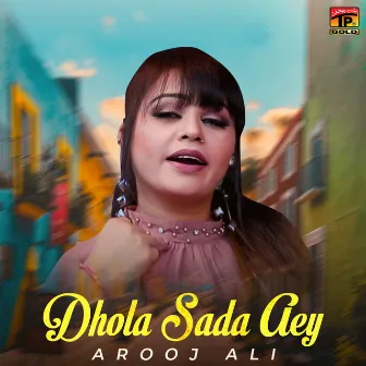 Dhola Sada Aey - Single by 