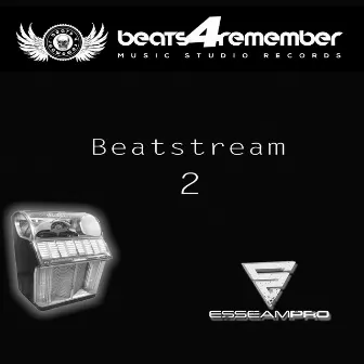 Beatstream, Vol. 2 by EsseamPro