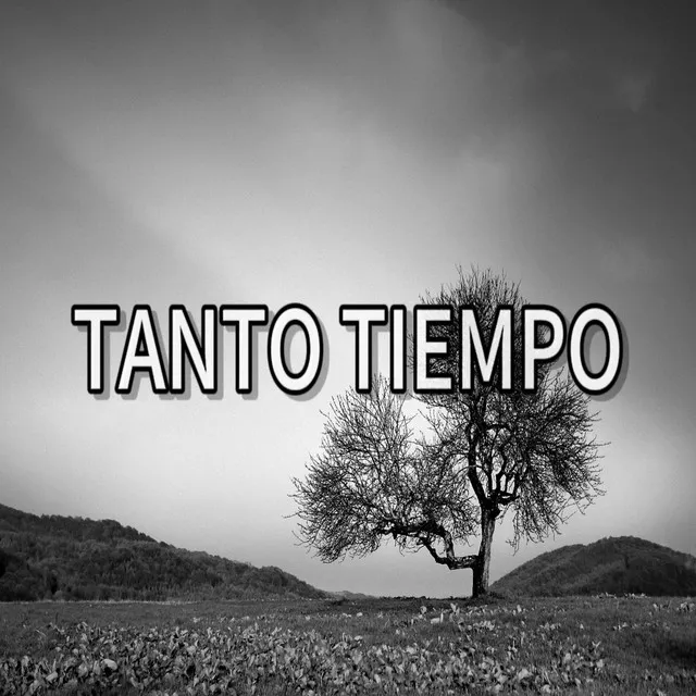 Tanto Tiempo