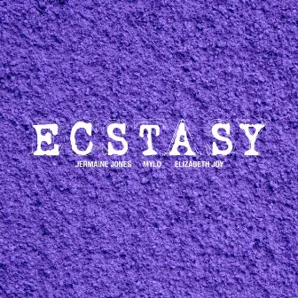 Ecstasy by Jermaine Jones