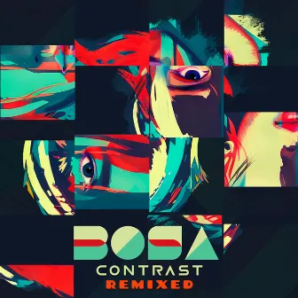 Contrast (Remixed) by BOSA